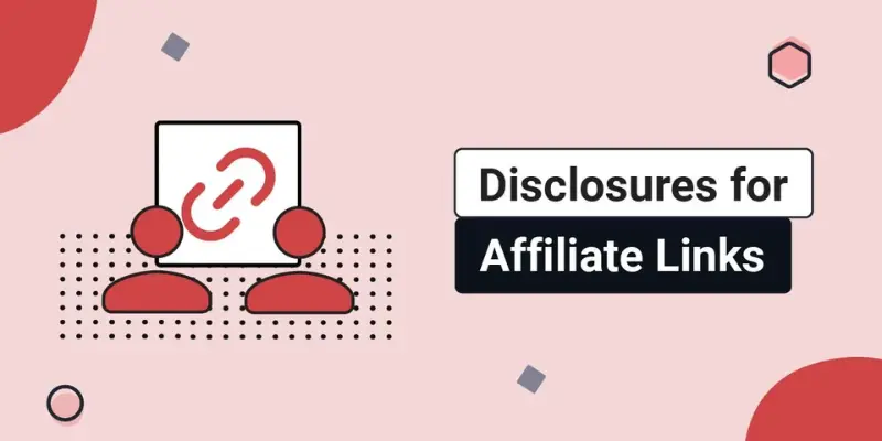 Disclaimer 3 Affiliate Disclosure
