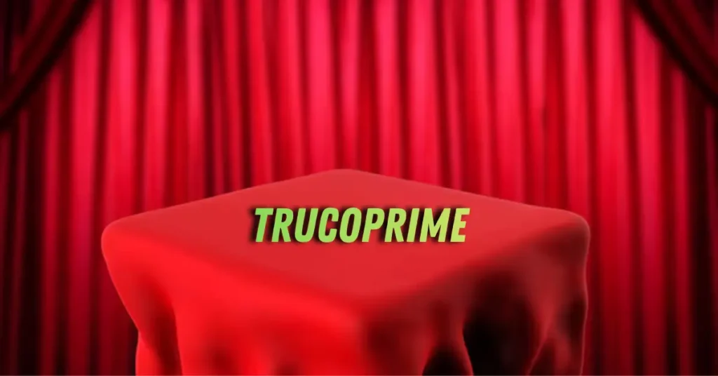 TrucoPrime Review Simple Guide for Beginners trucoprime