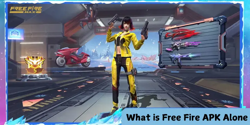 Free Fire APK Alone | Experience the Ultimate Survival 1 what is free fire apk alone