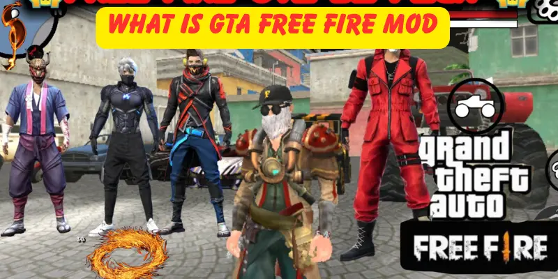 GTA Free Fire Mod - Download Play with Free Fire Powers 1 What is GTA Free Fire Mod